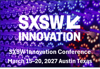 SXSW Innovation 2027, Austin Texas